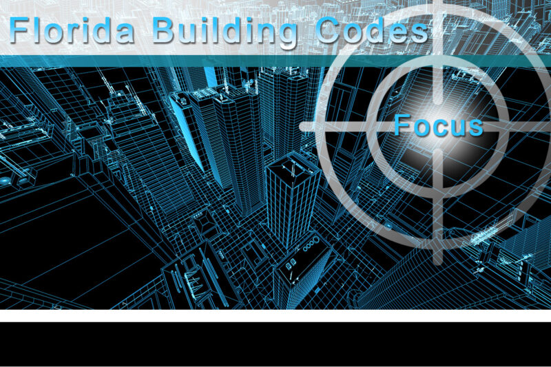 Are you ready for the Florida Building Code Changes?