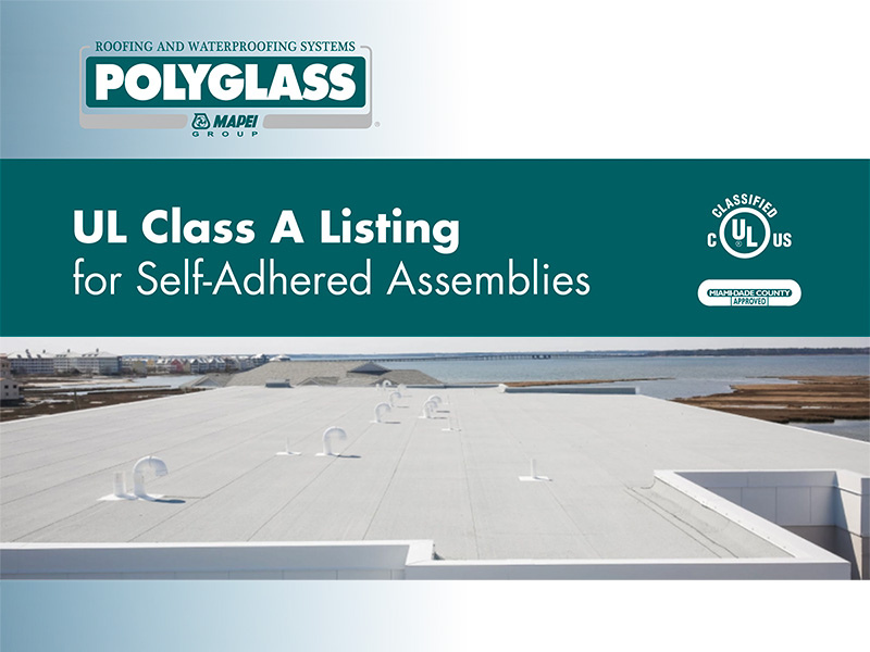 UL Class A Listing For Self-Adhered Assemblies