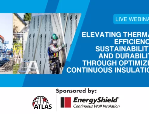 Elevating Thermal Efficiency, Sustainability and Durability Through Optimized Continuous Insulation