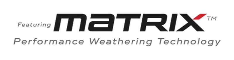 featuring Matrix Performance Weathering Technology